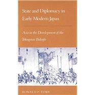 State and Diplomacy in Early Modern Japan