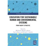 Education for Sustainable Human and Environmental Systems: From Theory to Practice