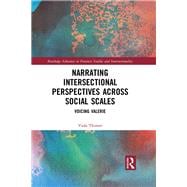 Narrating Intersectional Perspectives Across Social Scales
