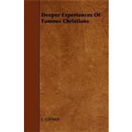 Deeper Experiances of Famous Christians