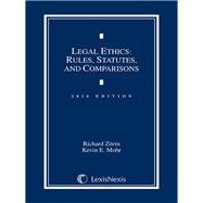 Legal Ethics: Rules, Statutes, and Comparisons, 2016 Edition