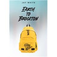 Earth to Brockton book cover, ISBN 9781638609520