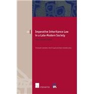 Imperative Inheritance Law in a Late-Modern Society Five Perspectives