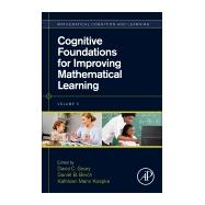 Cognitive Foundations for Improving Mathematical Learning
