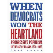 When Democrats Won the Heartland