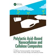 Polylactic Acid-Based Nanocellulose and Cellulose Composites