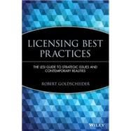 Licensing Best Practices The LESI Guide to Strategic Issues and Contemporary Realities