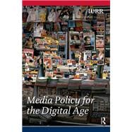 Media Policy for the Digital Age