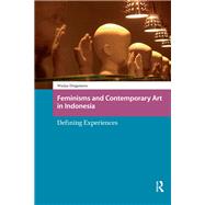 Feminisms and Contemporary Art in Indonesia