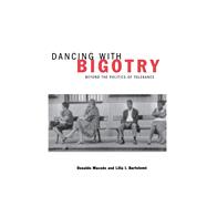 Dancing With Bigotry