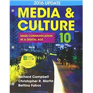 Loose-leaf Version for Media & Culture with 2016 Update An Introduction to Mass Communication