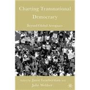 Charting Transnational Democracy Beyond Global Arrogance