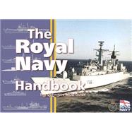 Royal Navy Handbook : The Definitive Guide by the MOD