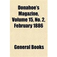 Donahoe's Magazine, No. 2, February 1886