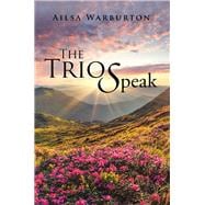 The Trio Speak