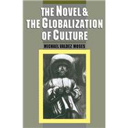 The Novel and the Globalization of Culture