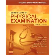 Seidel's Guide to Physical Examination - Lab Manual,9780323169523