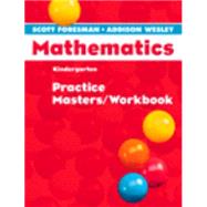Scott Foresman Math 2004 Practice Masters/Workbook Grade K