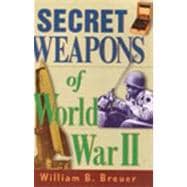 Secret Weapons Of World War Ii