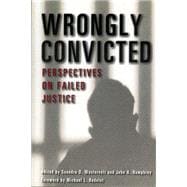 Wrongly Convicted : Perspectives on Failed Justice