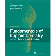 Fundamentals of Implant Dentistry, Volume 1: Prosthodontic Principles, Second Edition