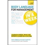 Body Language for Management in a Week