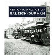 Historic Photos of Raleigh-durham