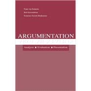 Argumentation: Analysis, Evaluation, Presentation