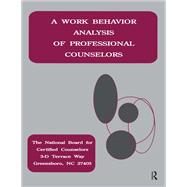 A Work Behavior Analysis Of Professional Counselors