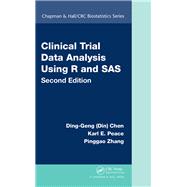 Clinical Trial Data Analysis Using R and SAS, Second Edition