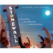 Stonewall: A Building. An Uprising. A Revolution