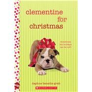 Clementine for Christmas: Wish Novel
