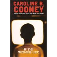 If the Witness Lied