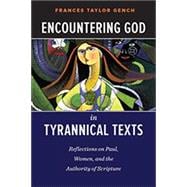 Encountering God in Tyrannical Texts