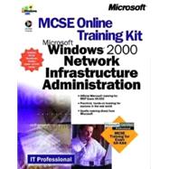 McSe Online Training Kit Microsoft 2000 Network Infrastructure Administration
