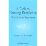 A Path to Nursing Excellence