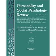 Theory Construction in Social Personality Psychology: Personal Experiences and Lessons Learned: A Special Issue of personality and Social Psychology Review
