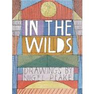 In The Wilds Drawings by Nigel Peake