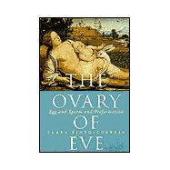 The Ovary of Eve