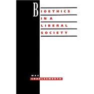 Bioethics in a Liberal Society