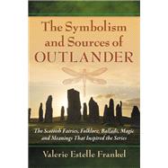 The Symbolism and Sources of Outlander
