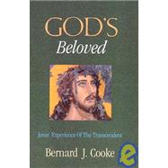 God's Beloved: Jesus' Experience of the Transcendent