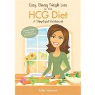 Easy, Breezy Weight Loss on the HCG Diet