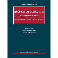 2022 Supplement to Business Organizations, Cases and Materials, Unabridged and Concise, 12th Editions(University Casebook Series)