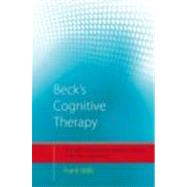 Beck's Cognitive Therapy: Distinctive Features