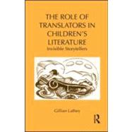 The Role of Translators in ChildrenÆs Literature: Invisible Storytellers