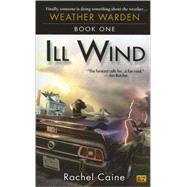 Ill Wind Book One of the Weather Warden