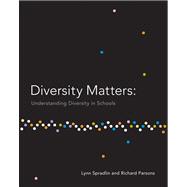 Diversity Matters Understanding Diversity in Schools