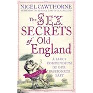 The Sex Secrets of Old England