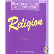 National Guide to Funding in Religion/With Corrected Indexes
